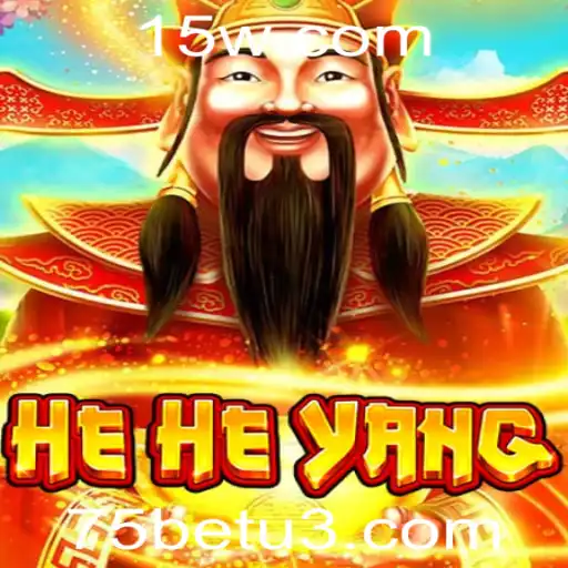Explorando o Fascinante Mundo de HeHeYang com 75bet