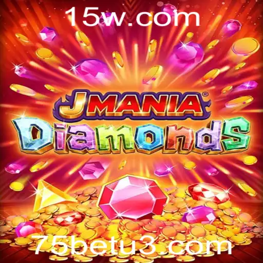 Descubra a Emoção de JManiaDiamonds: Um Mergulho no Universo dos Jogos de Azar com 75bet