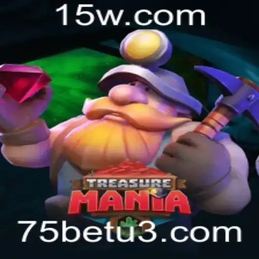 Explorando o Fascinante Mundo de TreasureMania e as Estratégias com 75bet
