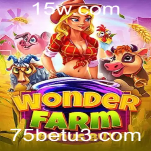 Explorando o Fascinante Universo de WonderFarmBonusBuy: Uma Aventura em 75bet